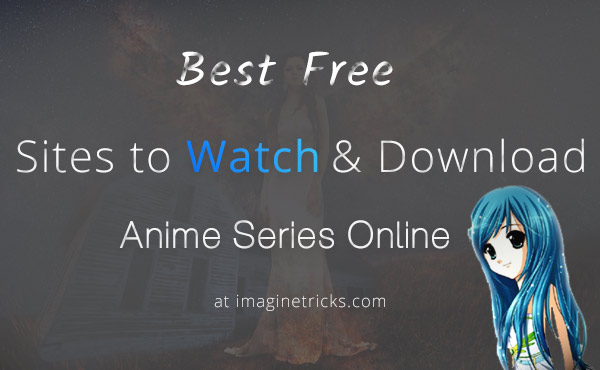 Watch good anime online