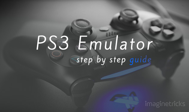 (RPCS3) PS3 Emulator for PC & Android installation guide